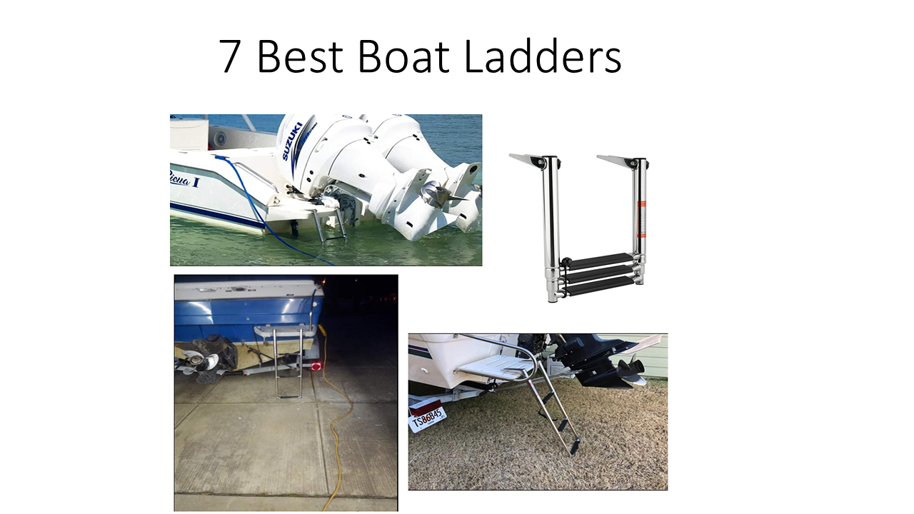 7 Best Boat Ladders Reviewed 2023! Which is right for you?